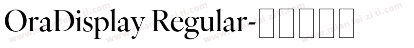 OraDisplay Regular字体转换